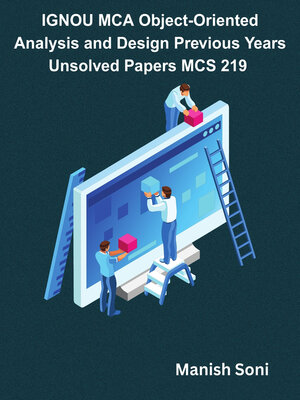 cover image of IGNOU MCA Object-Oriented Analysis and Design Previous Years Unsolved Papers MCS 219